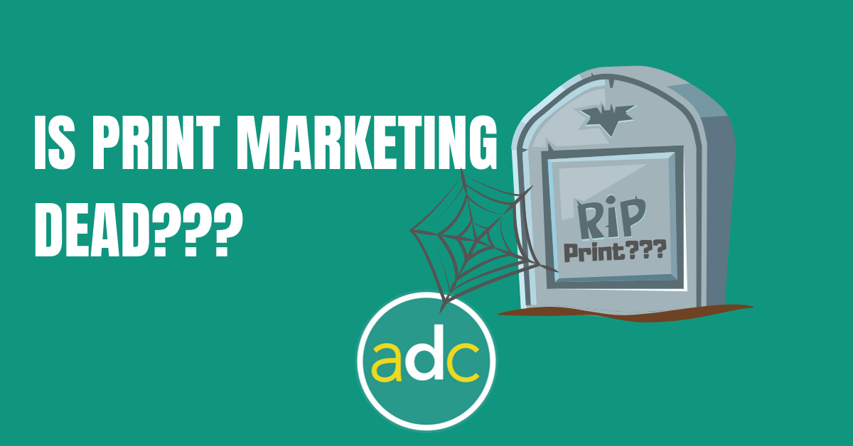  What Role Should Print Material Play in Your Marketing?